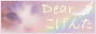 Dear,������