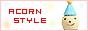 Acorn-Style*